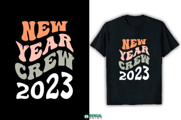 Funny New Year Crew 2023 Graphics for T-Shirt Designs