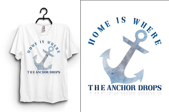 Home is Where the Anchor Drops Graphics & T-Shirt Designs