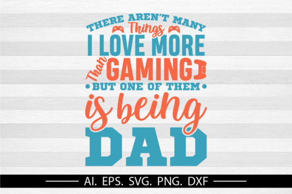 I Love Dad SVG: Graphics for T-Shirt Designs